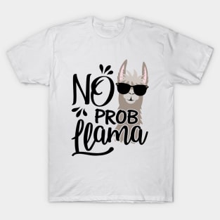 no prob llama T-Shirt